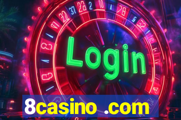 8casino .com